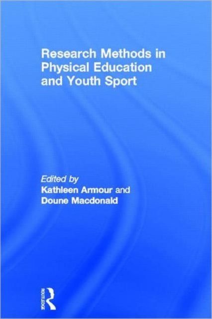 Research Methods in Physical Education and Youth Sport