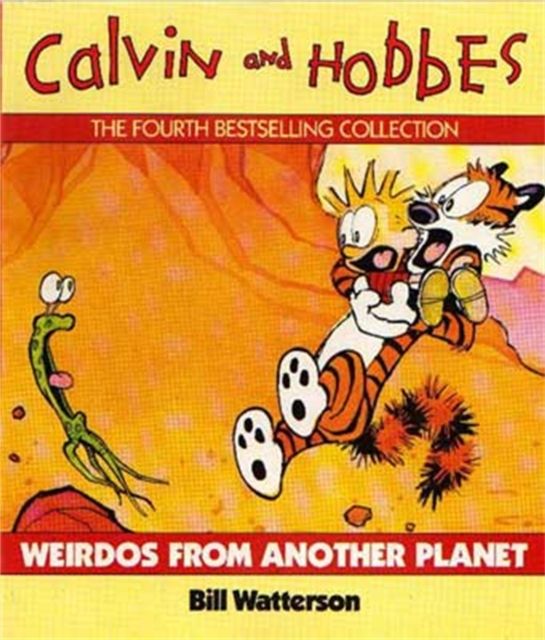 Weirdos from another planet : a Calvin and Hobbes collection