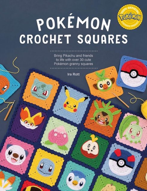 PokeMon Crochet Squares : Bring Pikachu and Friends to Life with Over 30 Cute PokeMon Granny Squares
