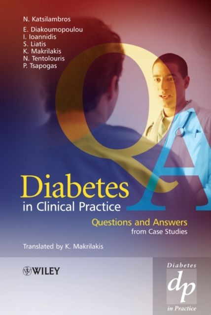 Diabetes in Clinical Practice : Questions and Answers from Case Studies