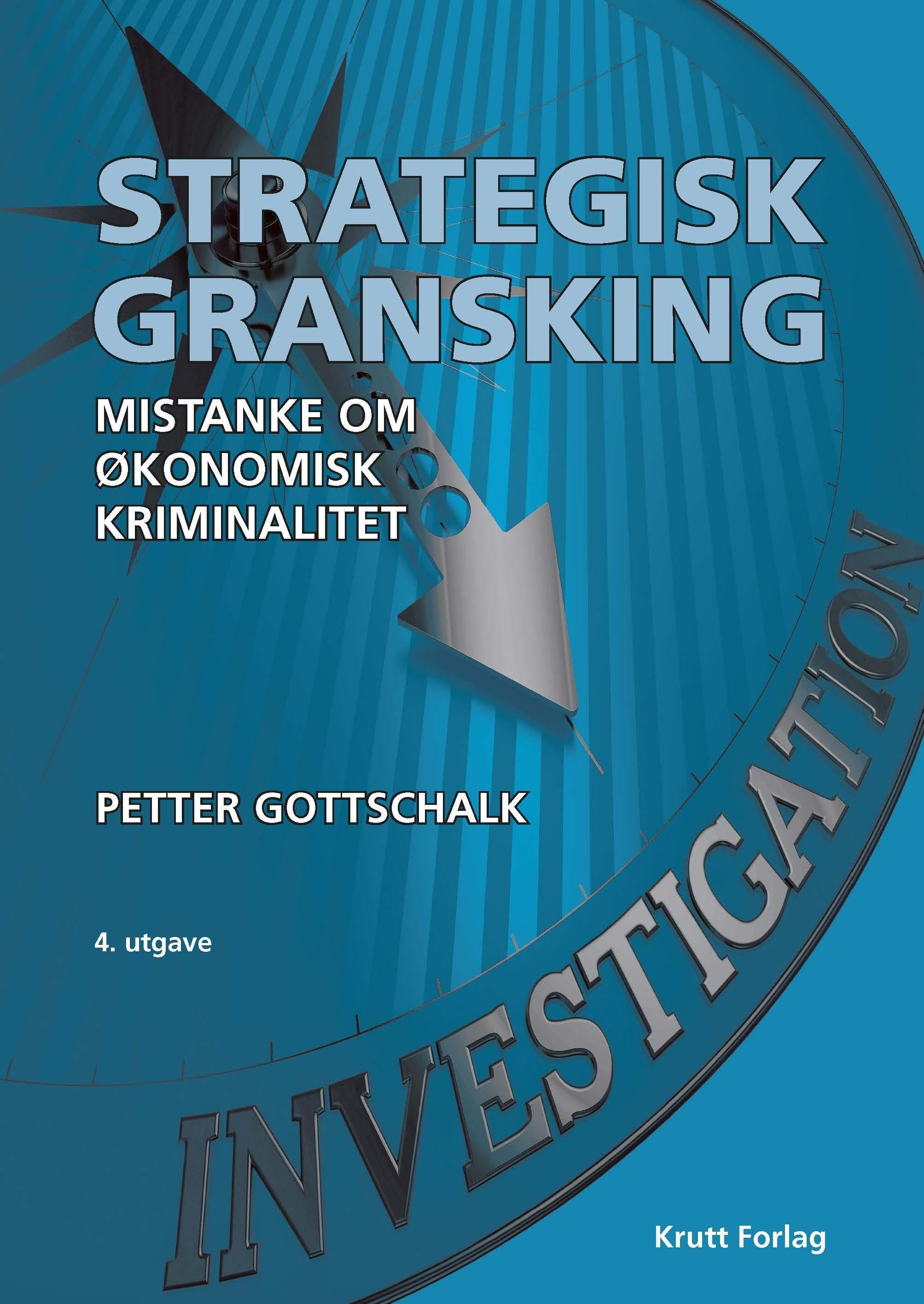 Strategisk gransking : mistanke om økonomisk kriminalitet