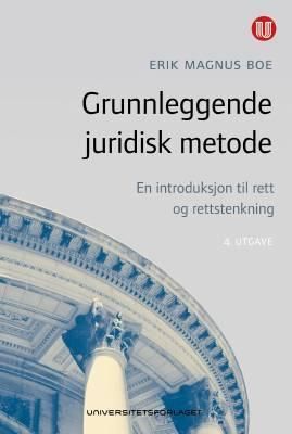 Forsidebilde av Grunnleggende juridisk metode : en introduksjon til rett og rettstenkning