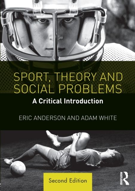 Sport, Theory and Social Problems : A Critical Introduction