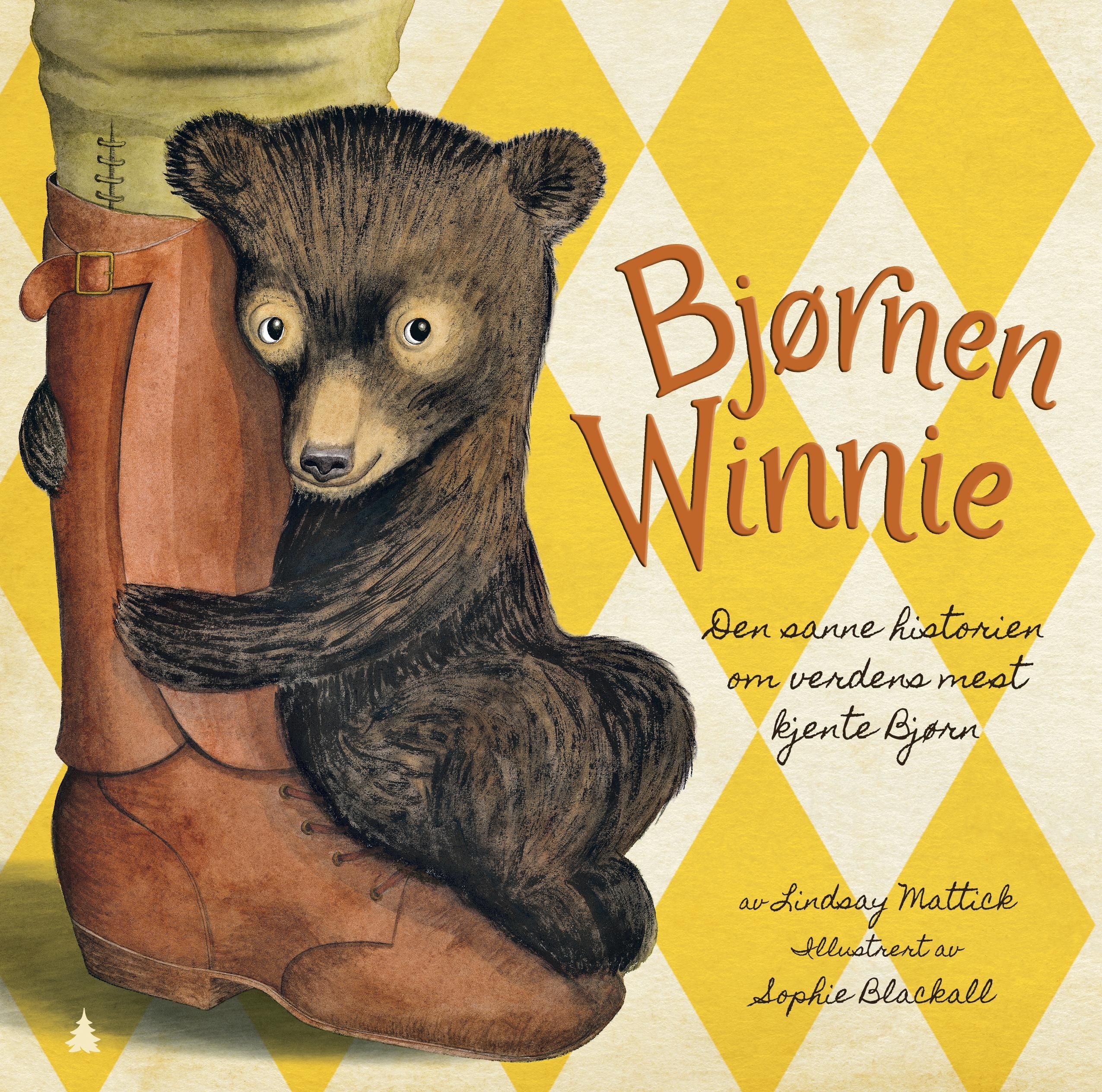 Bjørnen Winnie : den sanne historien om verdens mest kjente bjørn