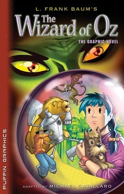 The Wizard of Oz : The Graphic Novel