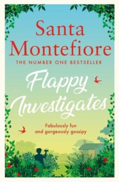 Flappy Investigates : from the author of the joyous Sunday Times bestseller