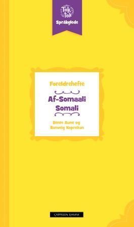 Toktok språkglede : foreldrehefte : af-somaali = somali