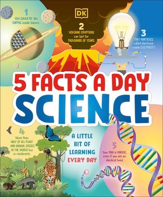 5 Facts a Day Science : A Little Bit of Learning Every Day