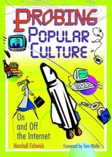 Forsidebilde av Probing Popular Culture : On and Off the Internet