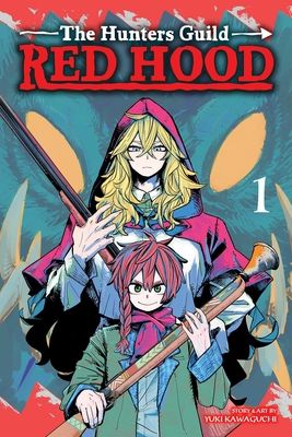 The hunters guild: Red Hood. 1. The red huntress
