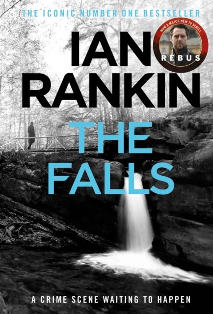 The Falls : The number one bestselling series that inspired BBC One’s REBUS