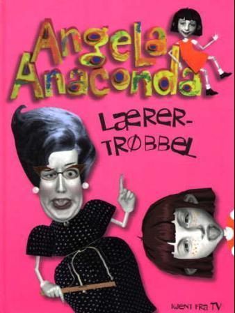 Angela Anaconda : lærertrøbbel
