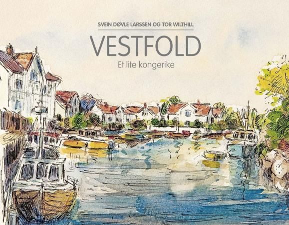 Forsidebilde av Vestfold : et lite kongerike