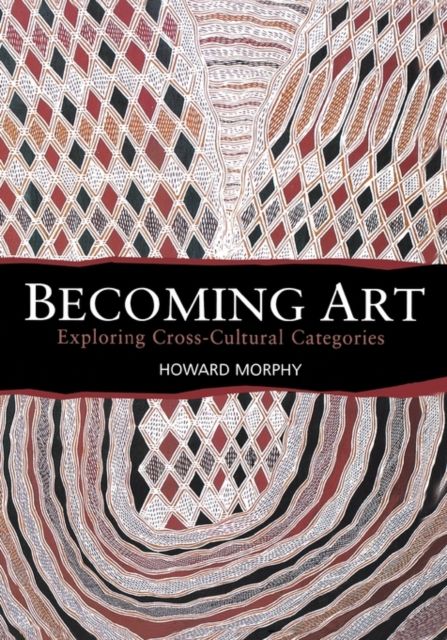 Becoming Art : Exploring Cross-Cultural Categories