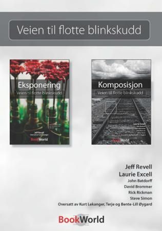 Eksponering ; Komposisjon : veien til flotte blinkskudd