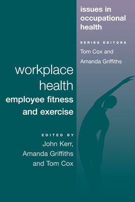 Workplace Health : Employee Fitness And Exercise