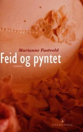 Feid og pyntet : roman
