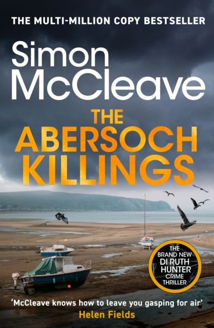 The Abersoch Killings : The brand new DI Ruth Hunter thriller from the bestselling must-read Welsh crime writer