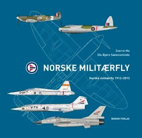 Norske militærfly : norske militærfly 1912-2012