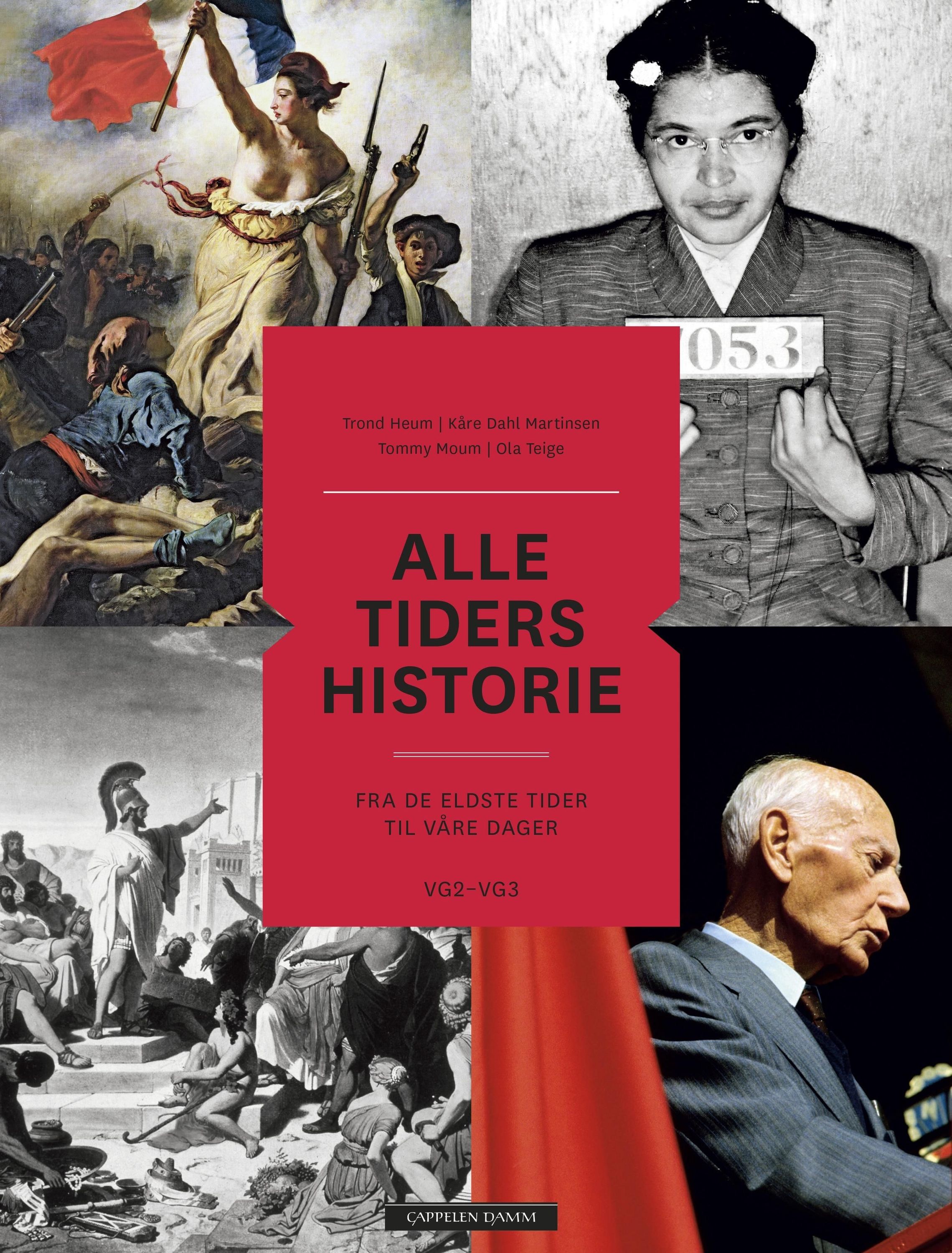 Alle tiders historie : frå dei eldste tider til våre dagar : vg2-vg3
