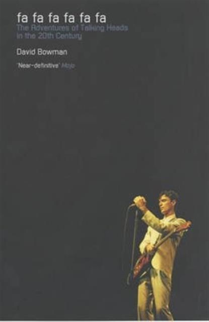 Fa Fa Fa Fa Fa Fa : The Adventures of "Talking Heads" in the 20th Century