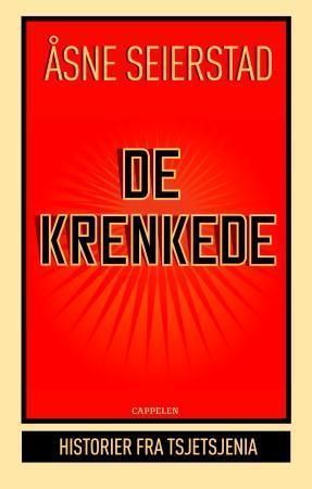 De krenkede : historier fra Tsjetsjenia