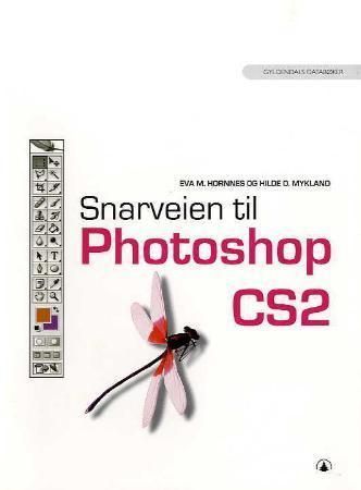 Snarveien til Photoshop CS2