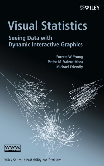Visual Statistics : Seeing Data with Dynamic Interactive Graphics