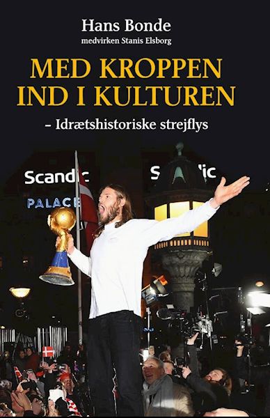 Med kroppen ind i kulturen