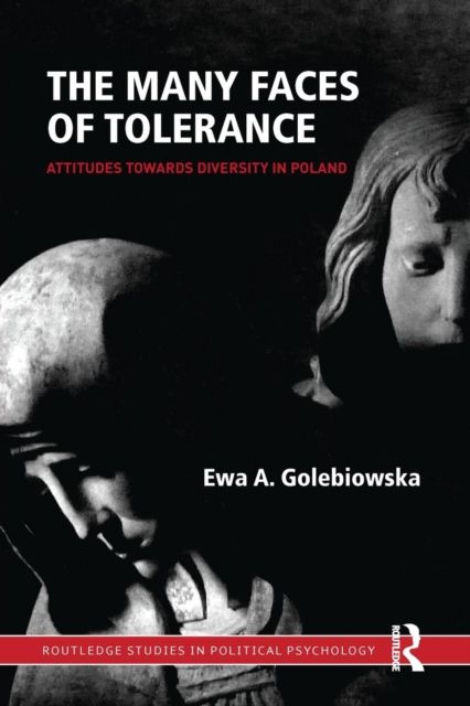 The Many Faces of Tolerance : Attitudes toward Diversity in Poland