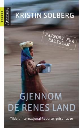 Gjennom de renes land : rapport fra Pakistan