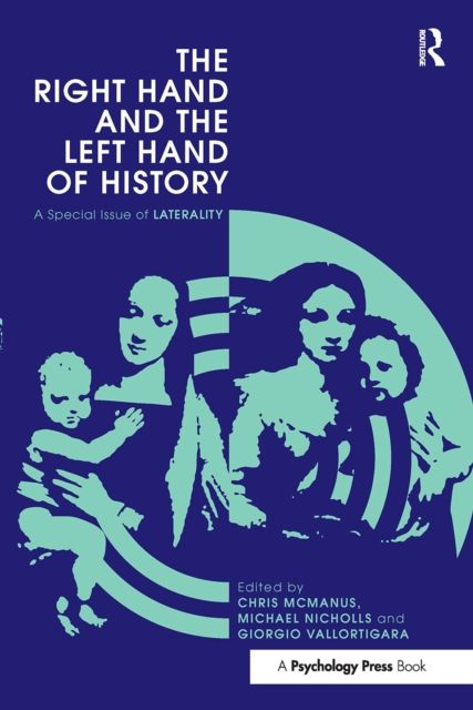 The Right Hand and the Left Hand of History : A Special Issue of Laterality