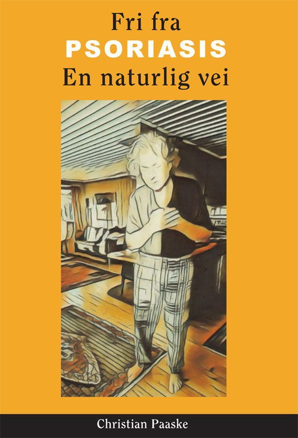 Fri fra psoriasis : en naturlig vei