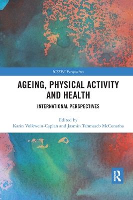 Ageing, Physical Activity and Health : International Perspectives