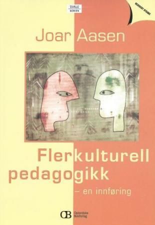 Flerkulturell pedagogikk : en innføring