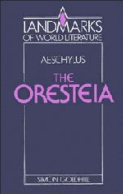 Aeschylus: The Oresteia