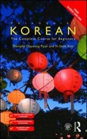 Colloquial Korean : the complete course for beginers