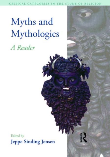 Myths and Mythologies : A Reader