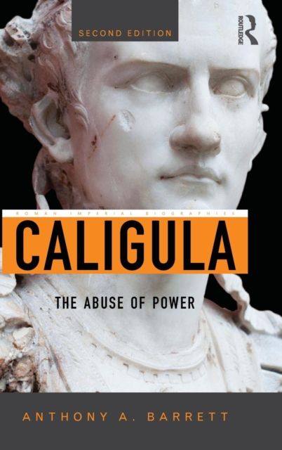 Caligula : The Abuse of Power