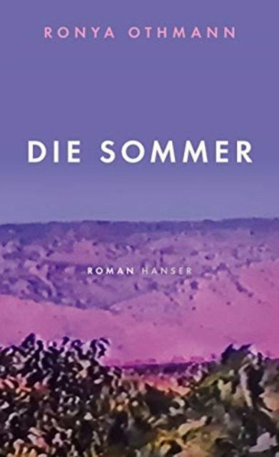 Die Sommer : Roman