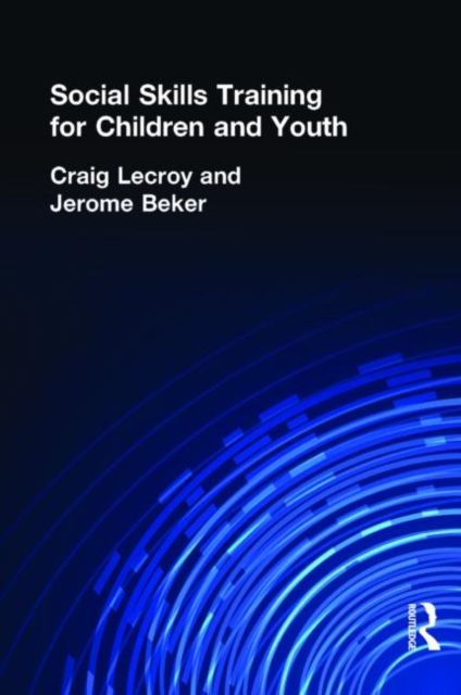 Social Skills Training for Children and Youth