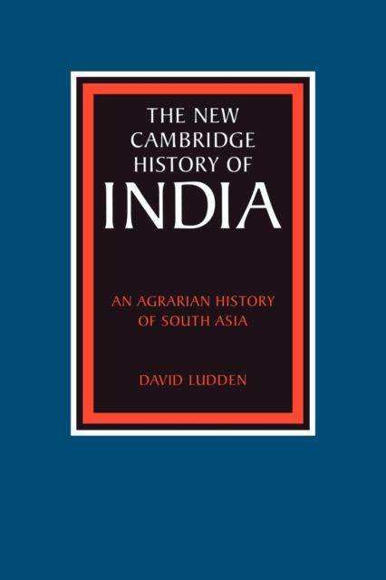 An Agrarian History of South Asia