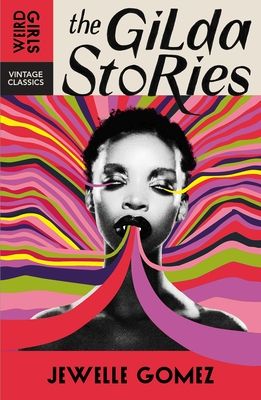 The Gilda Stories : The immortal cult classic