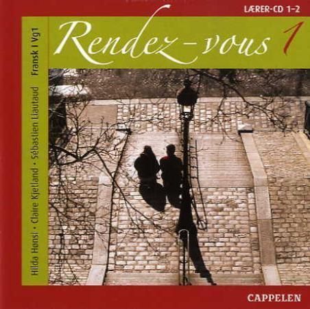 Rendez-vous 1 : lærer-CD 1-2 : fransk I vg1