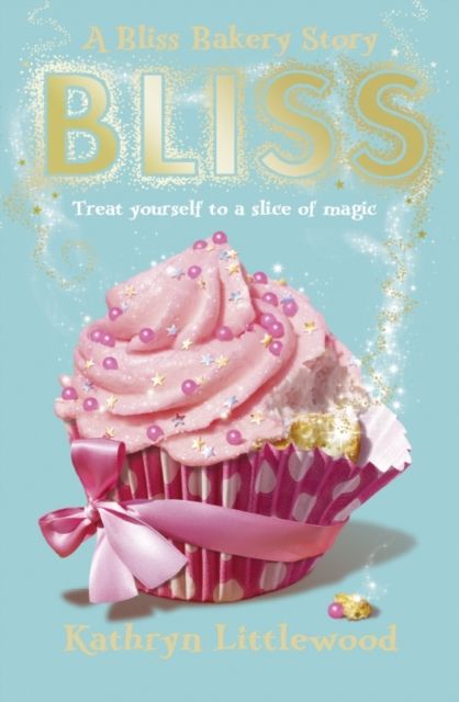 Bliss : a Bliss Bakery story