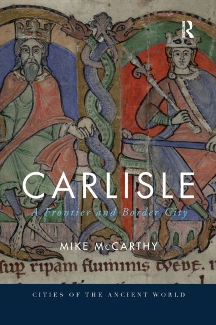 Carlisle : A Frontier and Border City