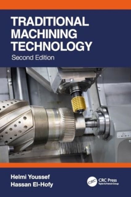 Traditional Machining Technology