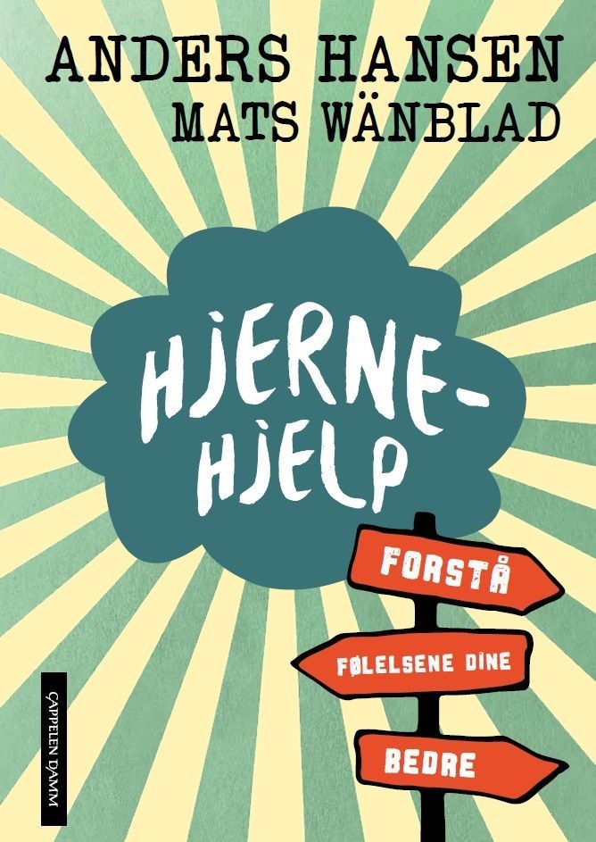 Hjernehjelp : forstå følelsene dine bedre