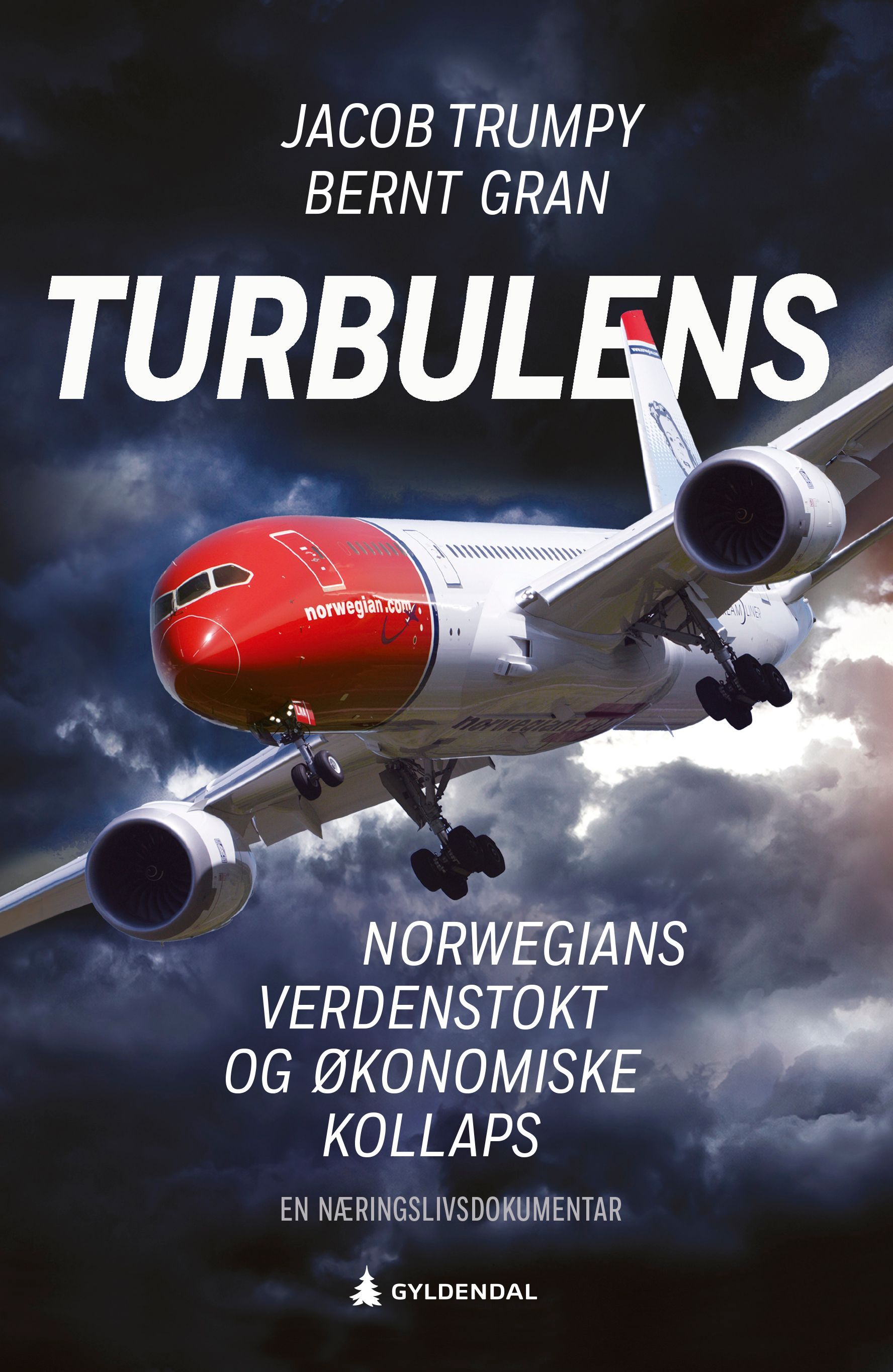 Turbulens : Norwegians verdenstokt og økonomiske kollaps