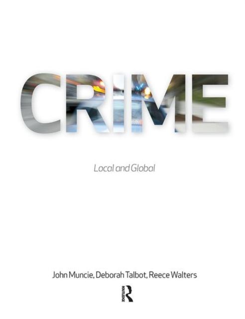 Crime : Local and Global